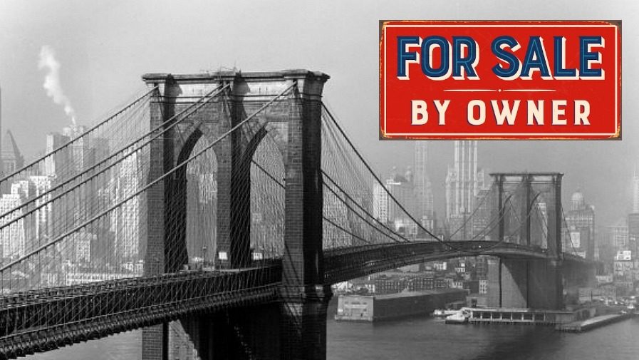 A vintage black and white photograph of the Brooklyn Bridge spanning the East River with the Manhattan skyline behind it, and a red FOR SALE BY OWNER sign in the upper corner.